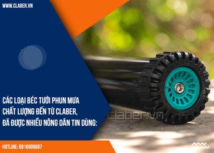 Dưới đây là các loại béc tưới phun mưa chất lượng đến từ Claber, đã được nhiều nông dân tin dùng